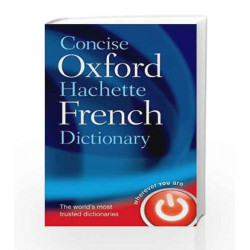 Concise Oxford Hachette French Dictionary by Oxford Dictionaries Book-9780199560912