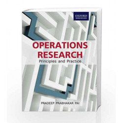 Operations Research: Principles and Practice (Oxford Higher Education) by PAI Book-9780198075479