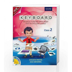 Keyboard Coursebook 2: Windows 7 and MS Office 2007 (With MS Office 2010 Updates) by Sangeeta Panchal Book-9780198081470