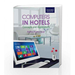 Computers in Hotels: Concepts and Applications (Oxford Higher Education) by Partho Pratim Seal Book-9780198084006