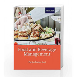 Food and Beverage Management by Partho Pratim Seal Book-9780199469833