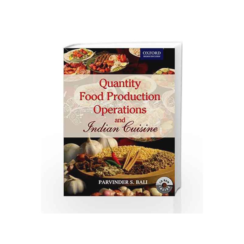 Quantity Food Production Operations and Indian Cuisine (Oxford Higher Education) by PARVINDER Book-9780198068495