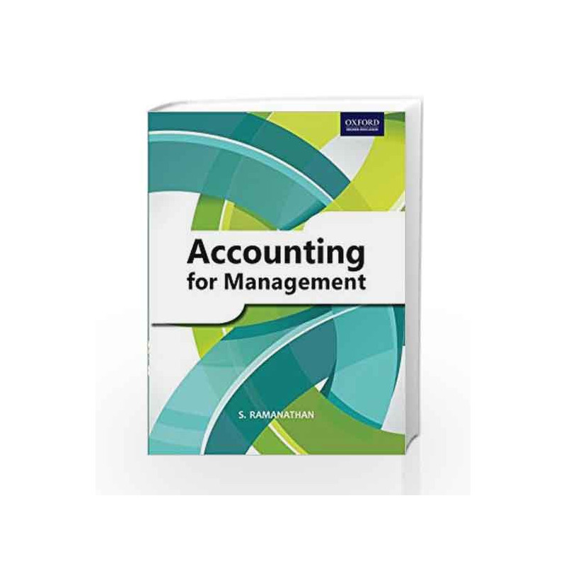 Accounting for Management: A Basic Text in Financial and Management Accounting by S. Ramanathan Book-9780198093312