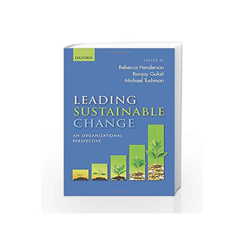 Leading Sustainable Change: An Organizational Perspective by 0 Book-9780198783725