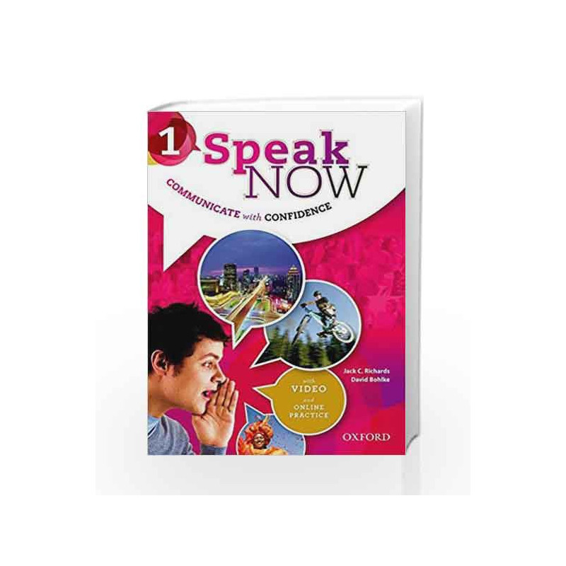 Speak Now: 1: Student Book with Online Practice by Richards Book-9780194030151