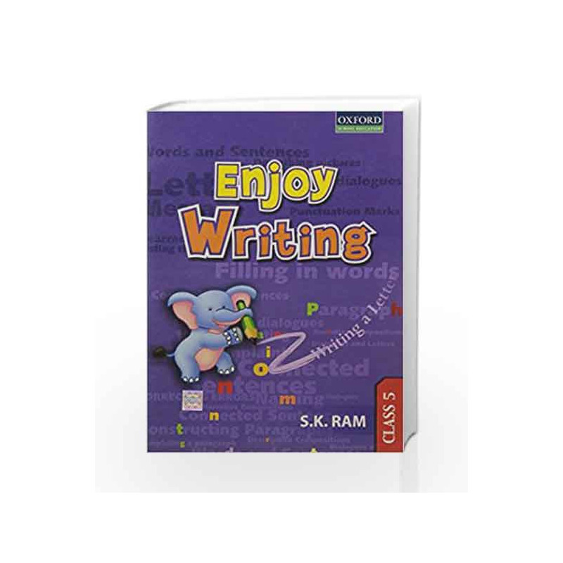 Enjoy Writing Class 5 by S.K. Ram Book-9780198067993