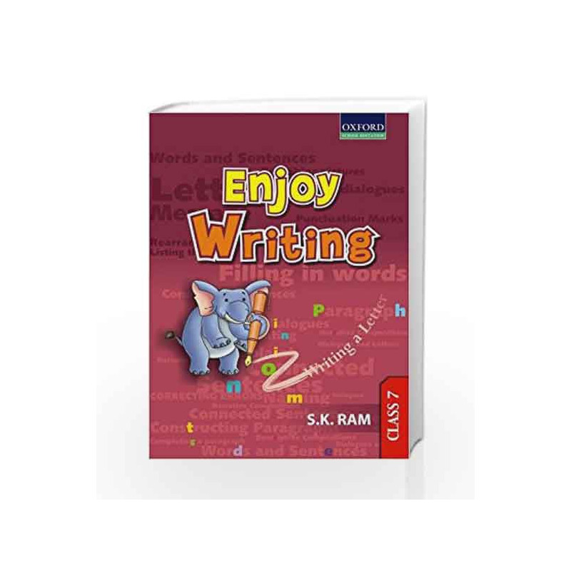 Enjoy Writing Class 7 by S.K. Ram Book-9780198068013