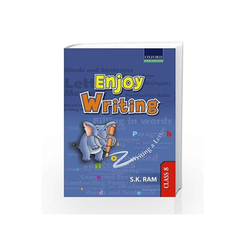 Enjoy Writing Class 8 by S.K. Ram Book-9780198068020