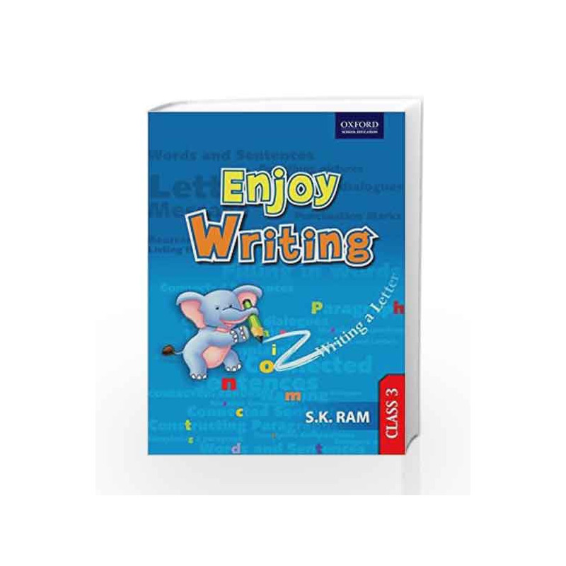 Enjoy Writing Class 3 by S.K. Ram Book-9780198067979