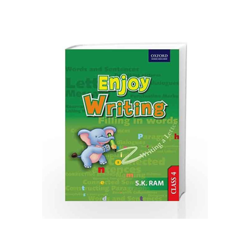 Enjoy Writing Class 4 by S.K. Ram Book-9780198067986