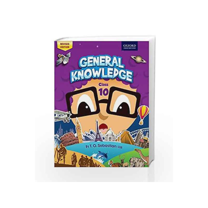 General Knowledge  Coursebook 10 by Fr T. O. Sebastian Book-9780198094845