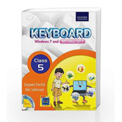 Keyboard Coursebook 5: Windows 7 and Ms Office 2013 by Sangeeta Panchal Book-9780199451524