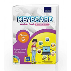 Keyboard Coursebook 6: Windows 7 and Ms Office 2013 by Sangeeta Panchal Book-9780199451531