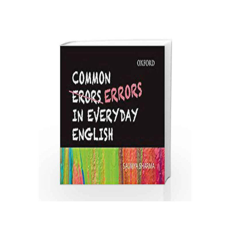 Common Errors in Everyday English by Saumya Sharma Book-9780199466757