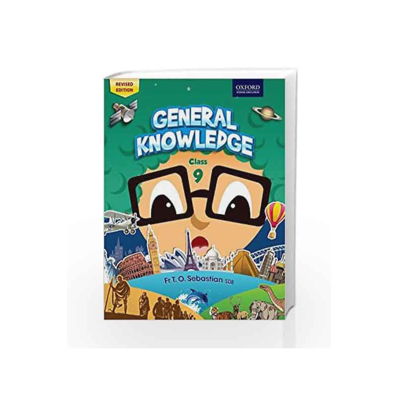 General Knowledge  Coursebook 9 by Fr T. O. Sebastian Book-9780198094838