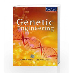 Genetic Engineering (Oxford Higher Education) by SMITA RASTOGI Book-9780195696578