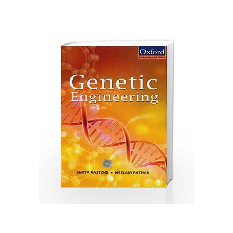 Genetic Engineering (Oxford Higher Education) by SMITA RASTOGI Book-9780195696578