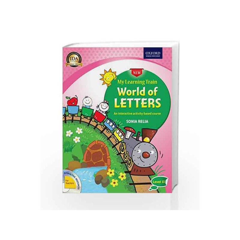 My Learning Train World of Letters Level 2: An Interactive Activity-Based Course by Sonia Relia Book-9780199453498