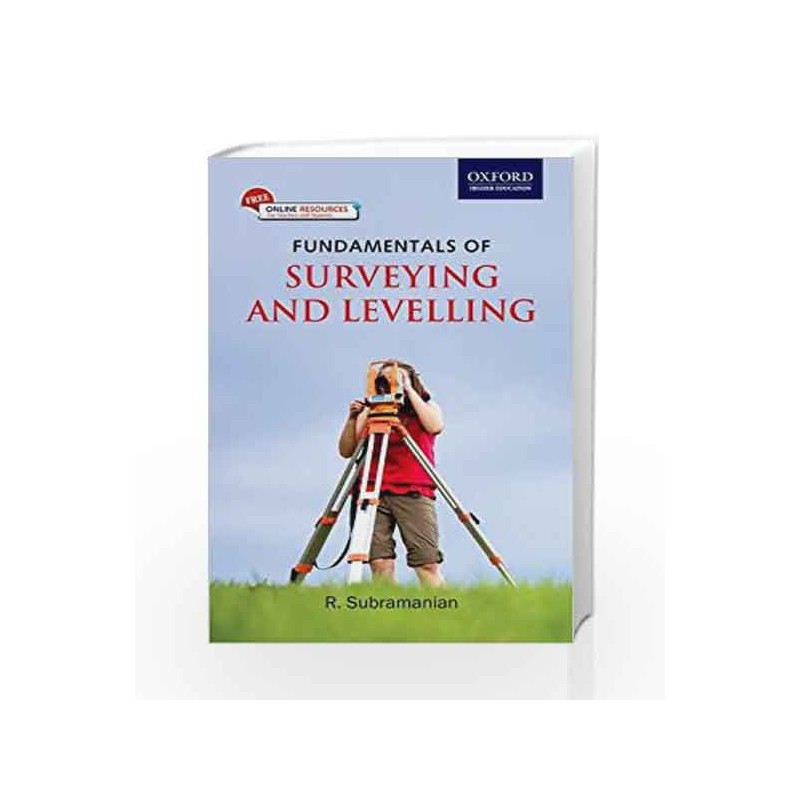Fundamentals of Surveying and Levelling by R. Subramanian Book-9780199454723