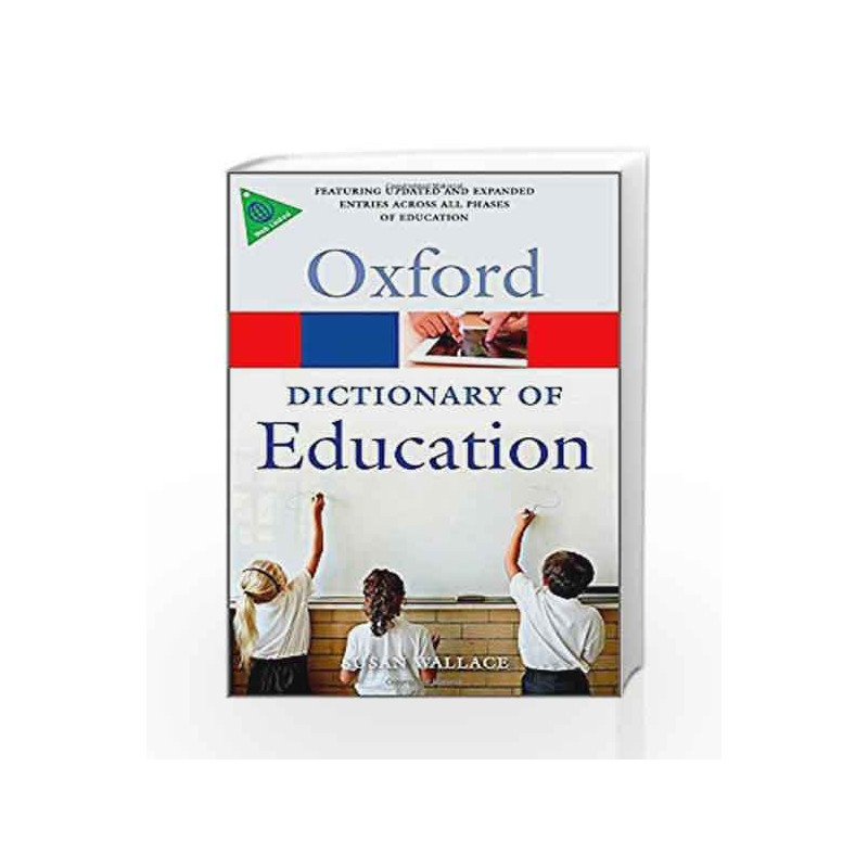 A Dictionary of Education (Oxford Quick Reference) by SUSAN WALLACE Book-9780199679393