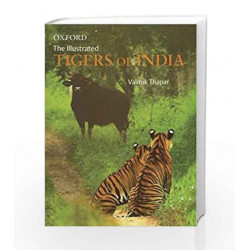The Illustrated Tigers of India by THAPAR Book-9780195691702