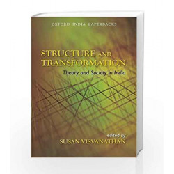 Structure and Transformation: Theory and Society in India by Susan Visvanathan Book-9780198062783