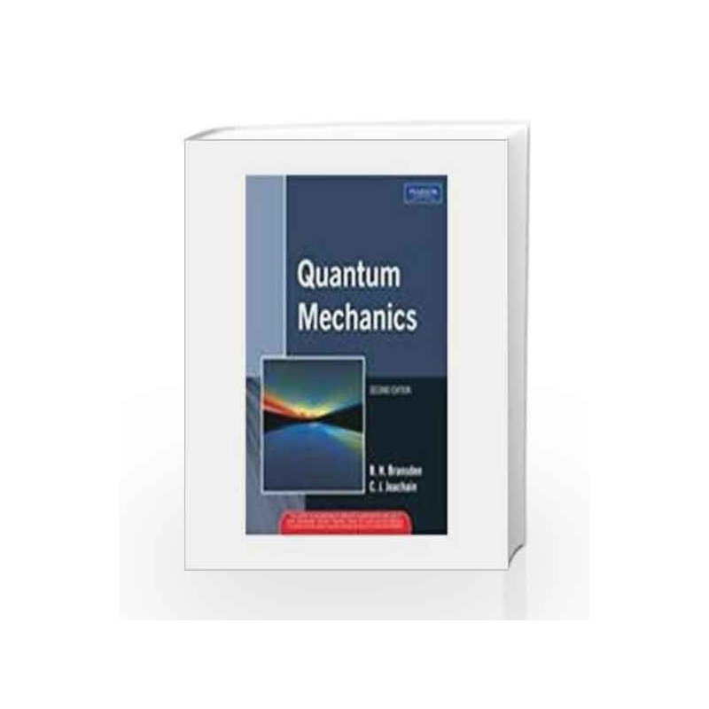 Quantum Mechanics by B.H. Bransden Book-9788131708392