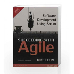 Succeeding with Agile: Software Development using Scrum by Cohn Book-9789332547964