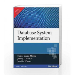 Database System Implementation, 1e by GARCIA-MOLINA Book-9788131704134
