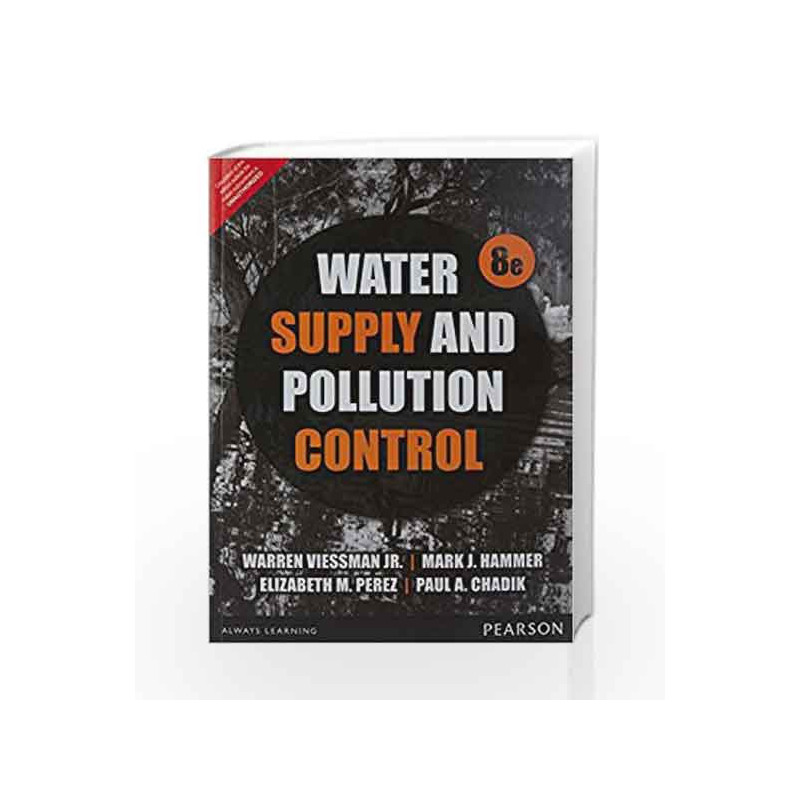 Water supply and Pollution Control by Hammer/Perez/Vissman Jr Book-9789332549616