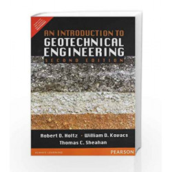 An Introduction to Geotechnical Engineering, 2e by Holtz Book-9789332507616