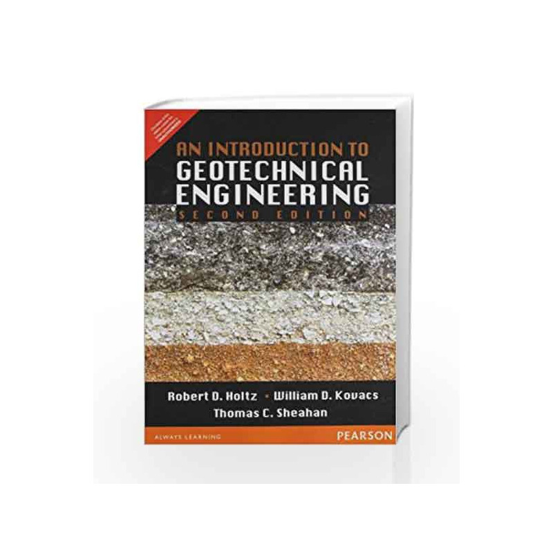 An Introduction to Geotechnical Engineering, 2e by Holtz Book-9789332507616