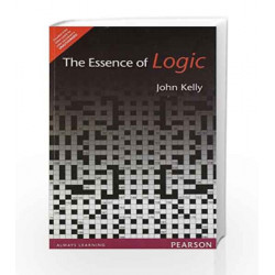 The Essence Of Logic by John Kelly Book-9788131761700