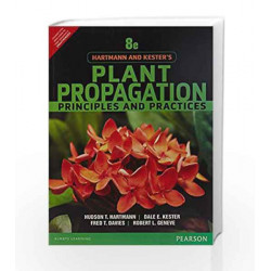 Hartmann & Kester's Plant Propogation: Principles and Practices by Kester/Davies Book-9789332550025