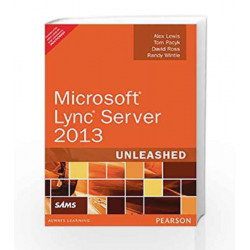 Microsoft Lync Server 2013 Unleashed, 2e by Lewis Book-9789332536005