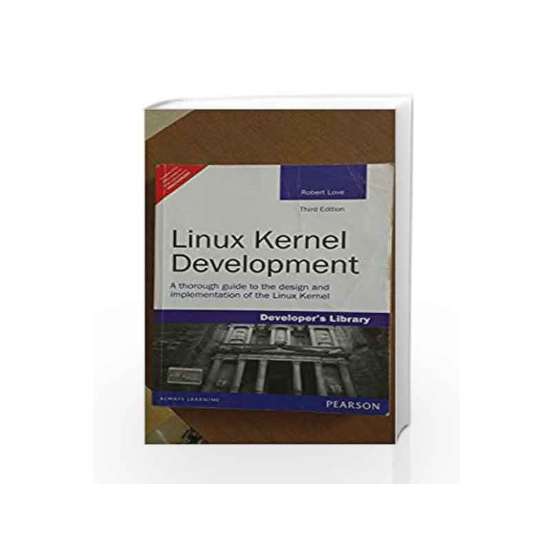 Linux Kernel Development by Love Book-9788131758182