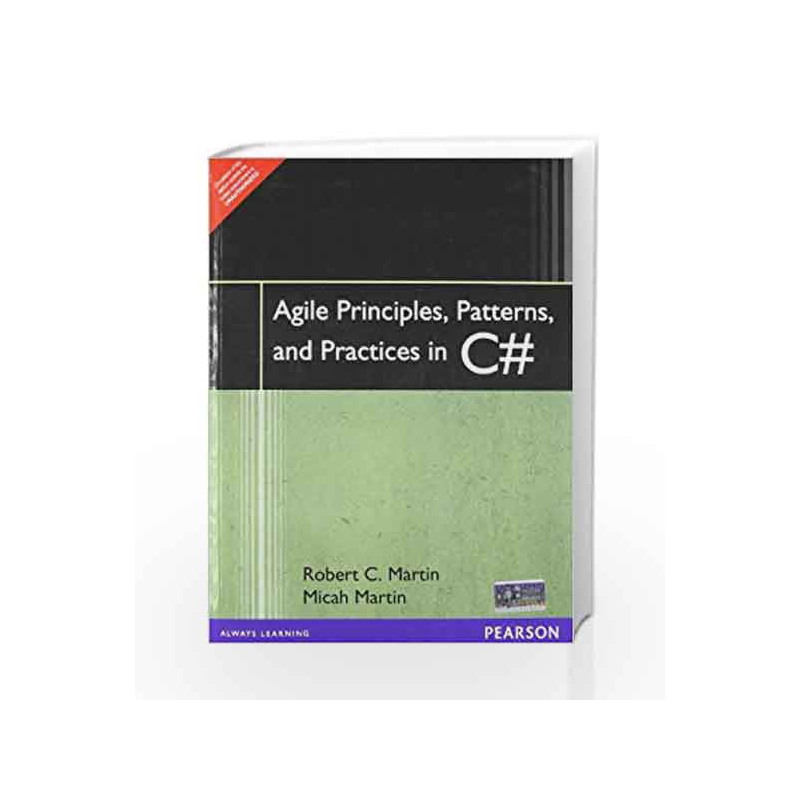 Agile Principles, Patterns, and Practices in C#, 1e by Martin Book-9788131713068