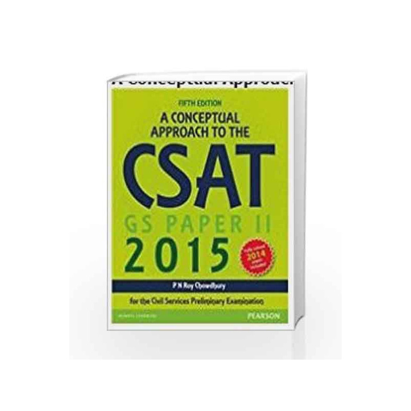 A Conceptual Approach to the CSAT Paper II, 2015, 5e by PN RoyChowdhury Book-9789332543102