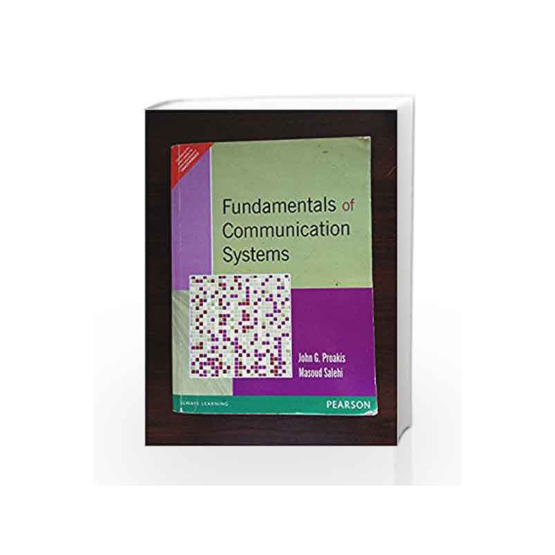 Fundamentals of Communication Systems, 1e by PROAKIS Book-9788131705735