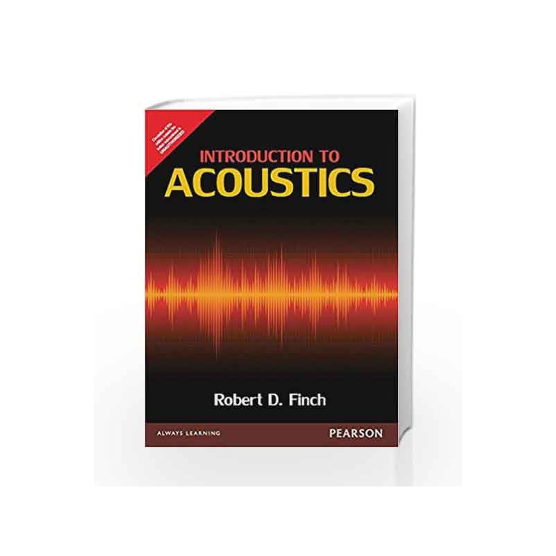 Introduction to Acoustics by Finch Book-9789332571785