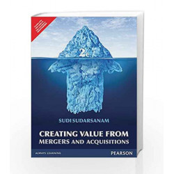 Creating Value from Mergers and Acquisit by Sudarshanam Book-9789332558663
