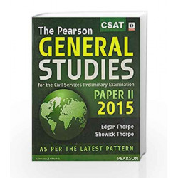 The Pearson General Studies: Paper - II 2015: Paper - 2 215 (Old Edition) by Thorpe Showick Book-9789332541337