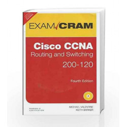 CCNA Routing and Switching 200-120 Exam Cram, 4e by Valentine Book-9789332536067