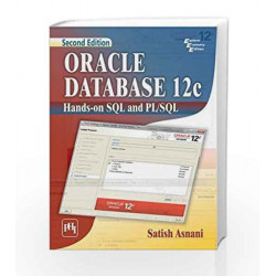 Oracle Database 12C Hands-on SQL and PL/SQL by Satish Asnani Book-9788120351516