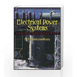 Electrical Power Systems: Theory and Practice by Bandyopadhyay Book-9788120327832