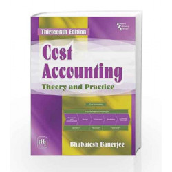 Cost Accounting Theory and Practice by Banerjee H Book-9788120349087