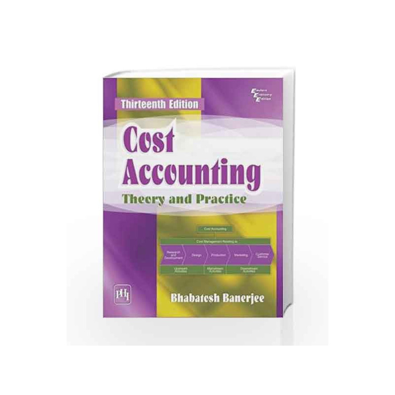 Cost Accounting Theory and Practice by Banerjee H Book-9788120349087