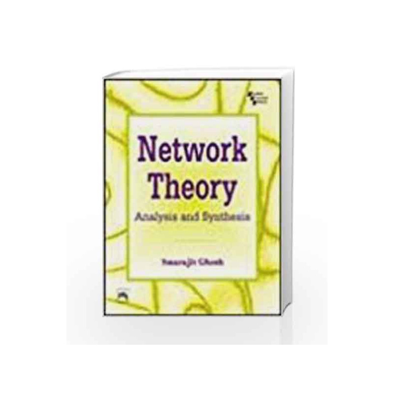 Network Theory: Analysis and Synthesis by Ghosh Book-9788120326385