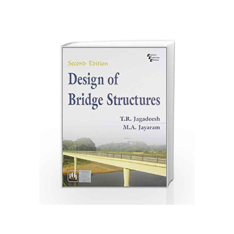 Design of Bridge Structures by Jagadeesh T.R Book-9788120338524