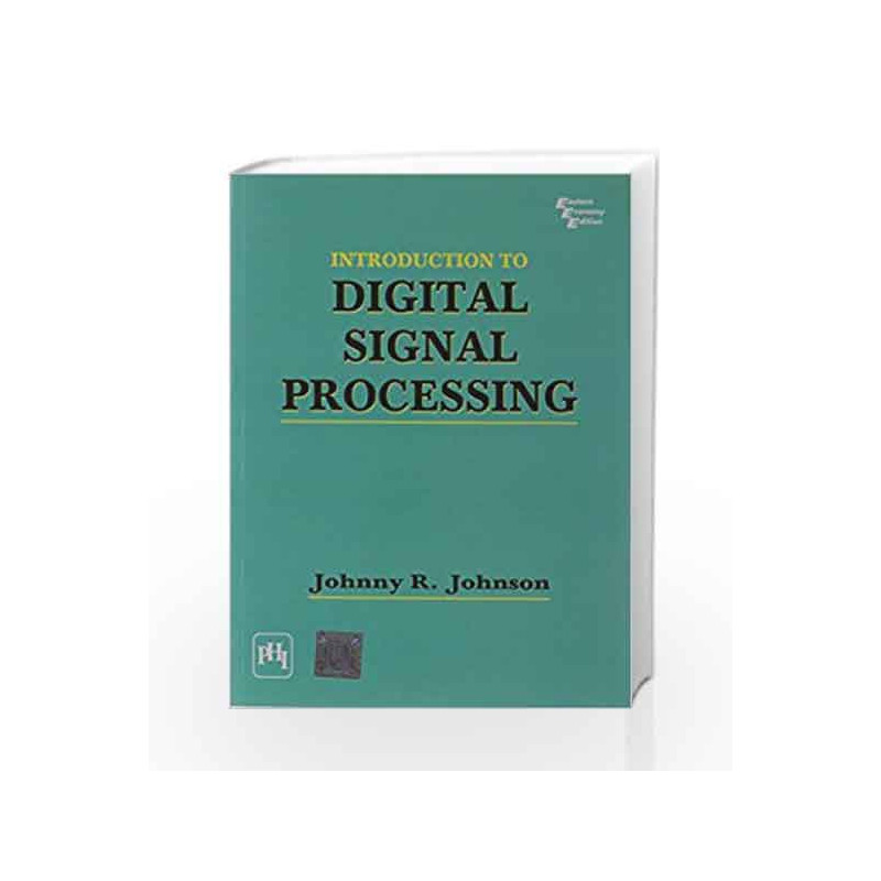Introduction to Digital Signal Processing by Johnson Book-9788120307605
